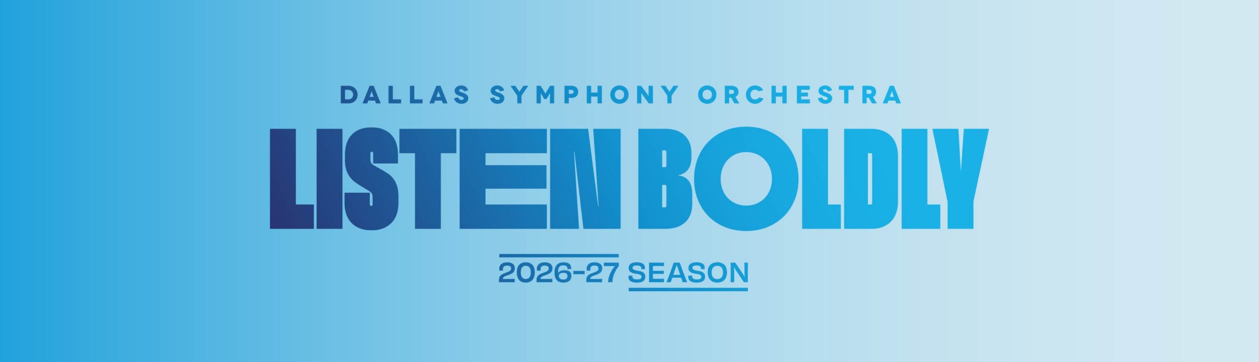 Listen Boldly | 2026/27 Season